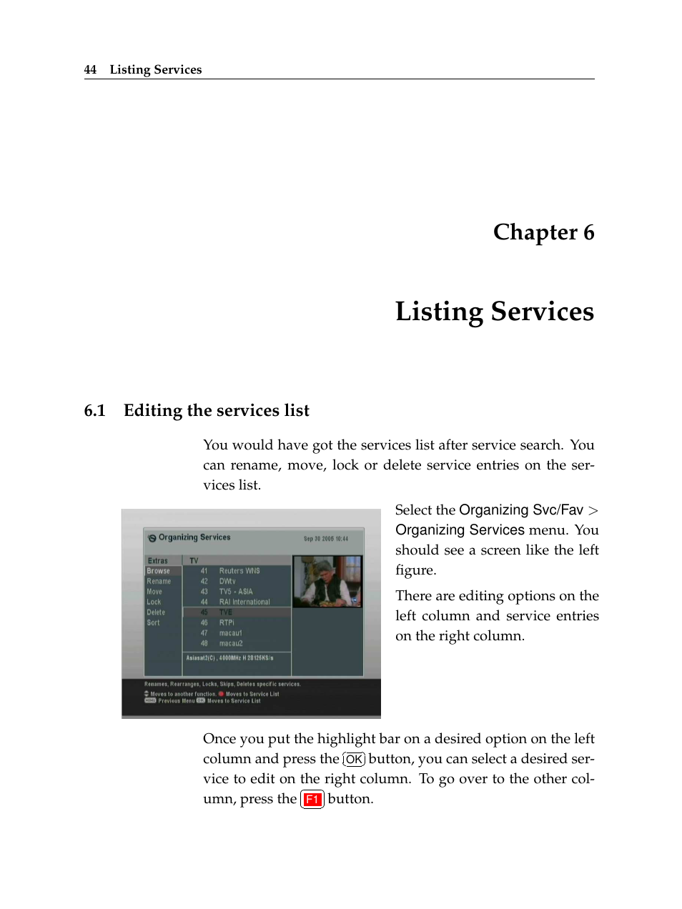 6 listing services, 1 editing the services list, Listing services | Editing the services list, Chapter 6 | Topfield High Defninition Digital Satellite Receiver HV7700 HSCI User Manual | Page 50 / 64