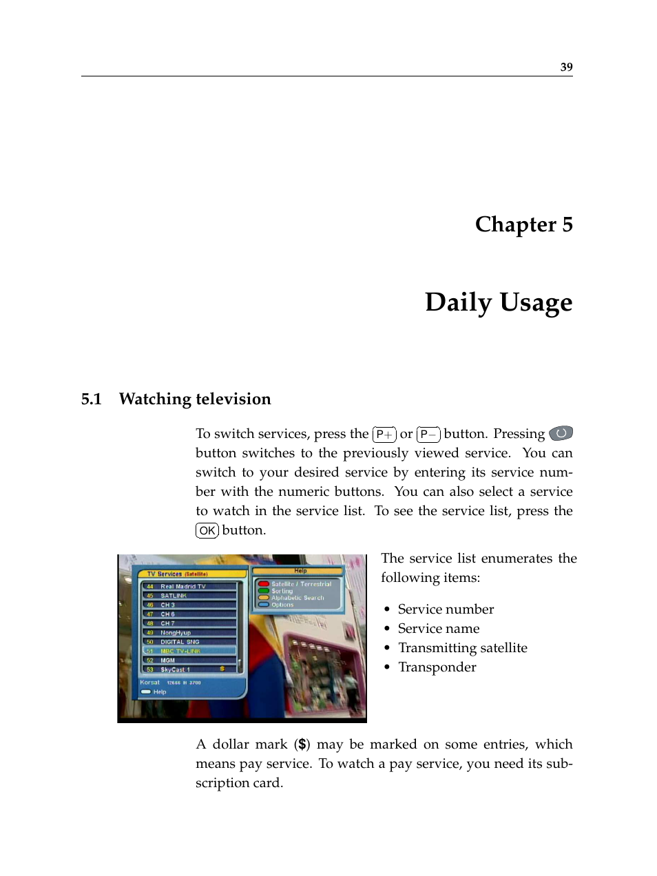 5 daily usage, 1 watching television, Daily usage | Watching television, Chapter 5 | Topfield TF 5400 PVR User Manual | Page 45 / 92