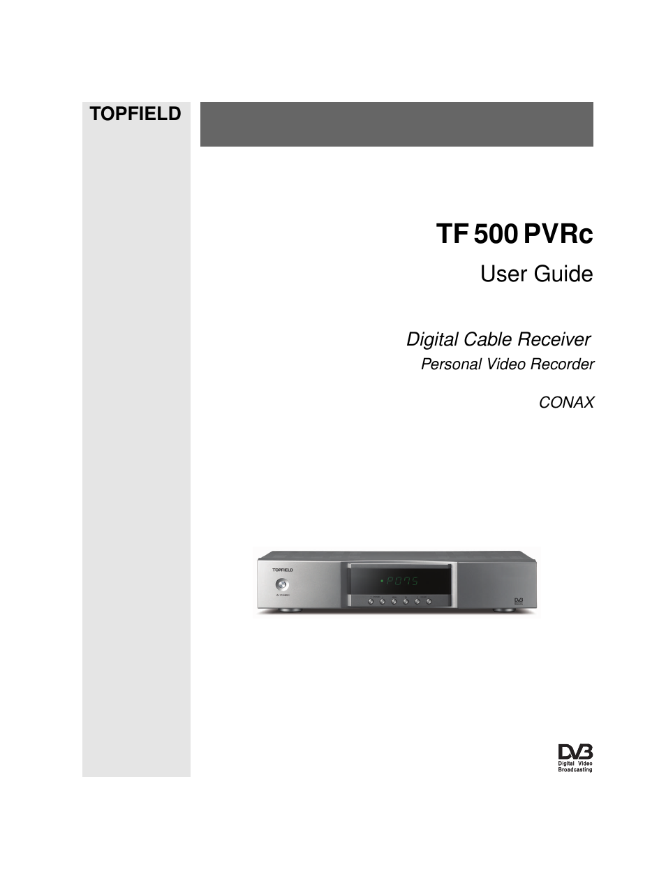 Topfield TF 500 PVRC User Manual | 78 pages