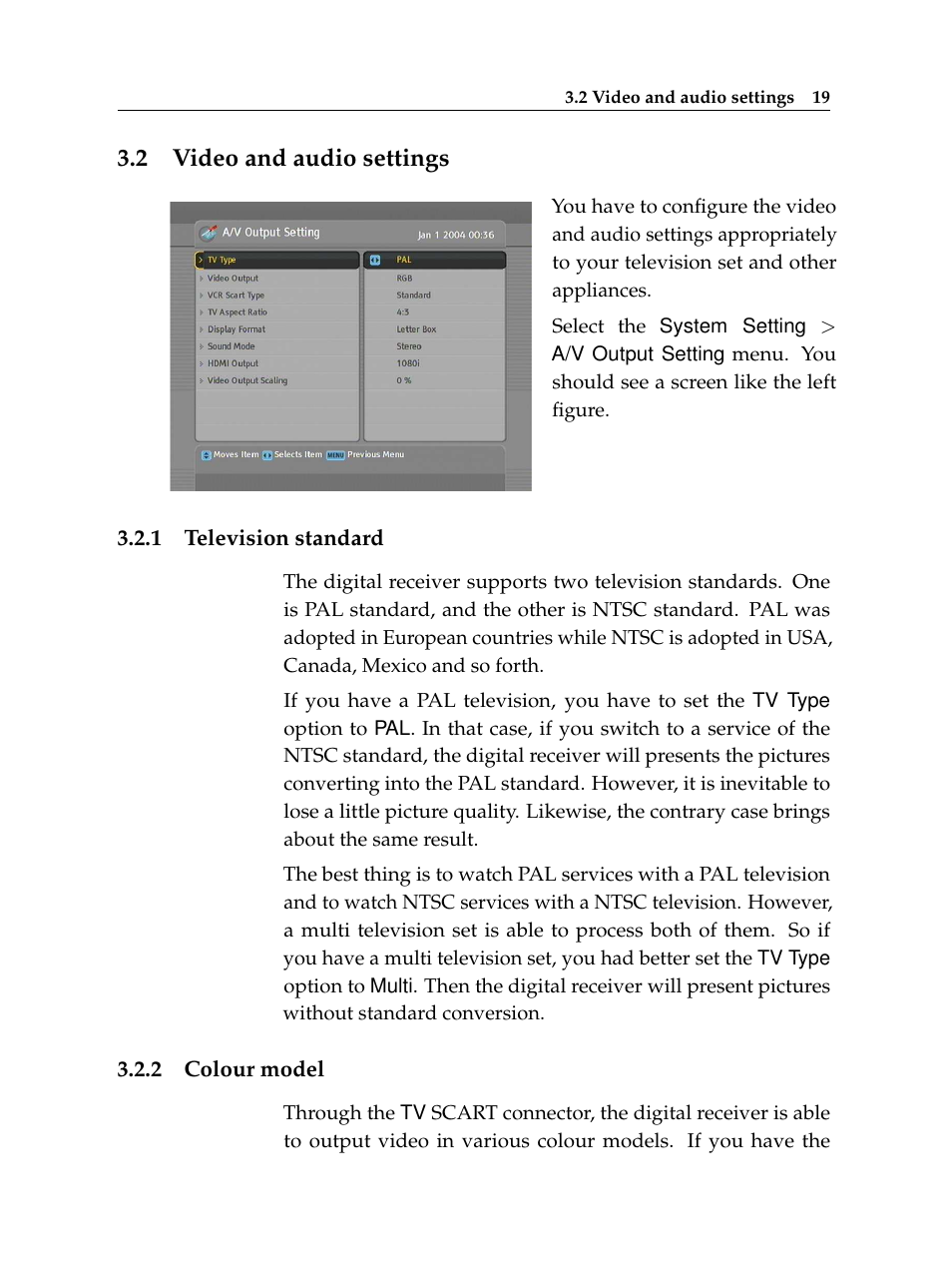 2 video and audio settings, 1 television standard, 2 colour model | Video and audio settings, Television standard, Colour model | Topfield TF 500 PVRC User Manual | Page 25 / 78