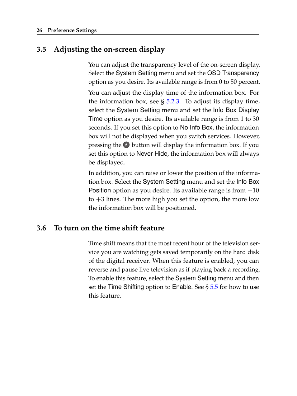 5 adjusting the on-screen display, 6 to turn on the time shift feature, Adjusting the on-screen display | To turn on the time shift feature | Topfield TF 500 PVRC User Manual | Page 32 / 78