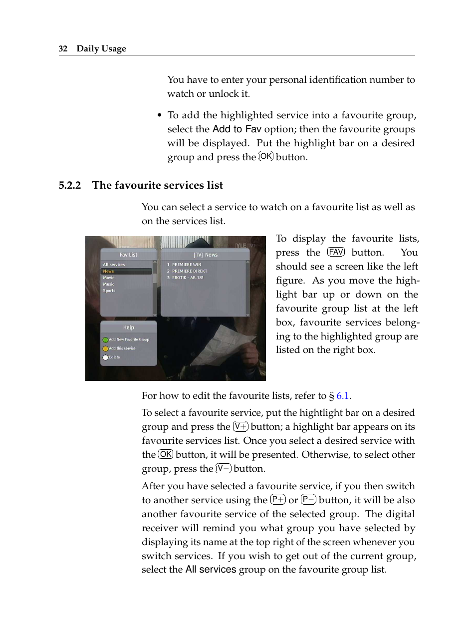 2 the favourite services list, The favourite services list | Topfield TF 500 PVRC User Manual | Page 38 / 78