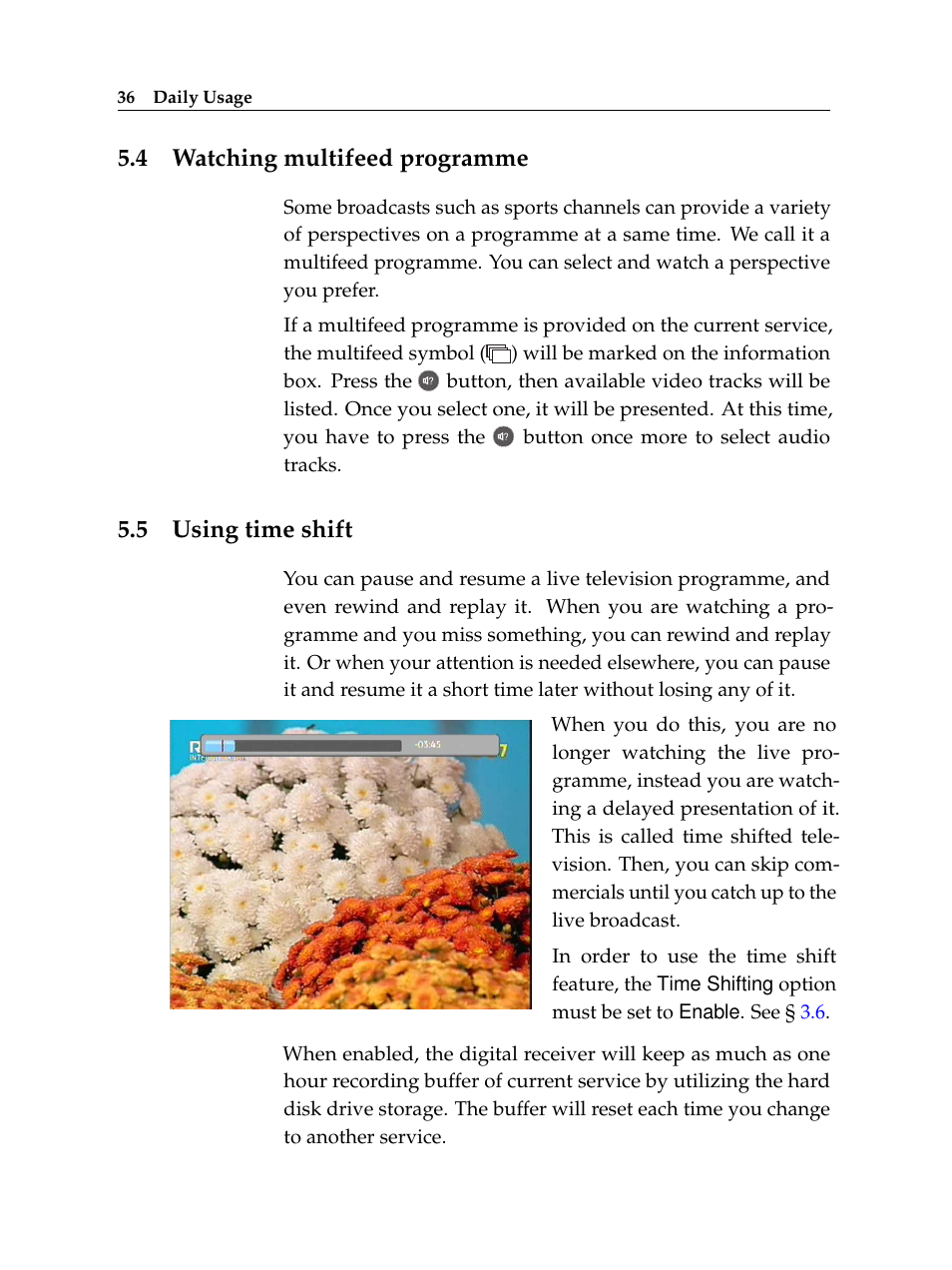 4 watching multifeed programme, 5 using time shift, Watching multifeed programme | Using time shift | Topfield TF 500 PVRC User Manual | Page 42 / 78