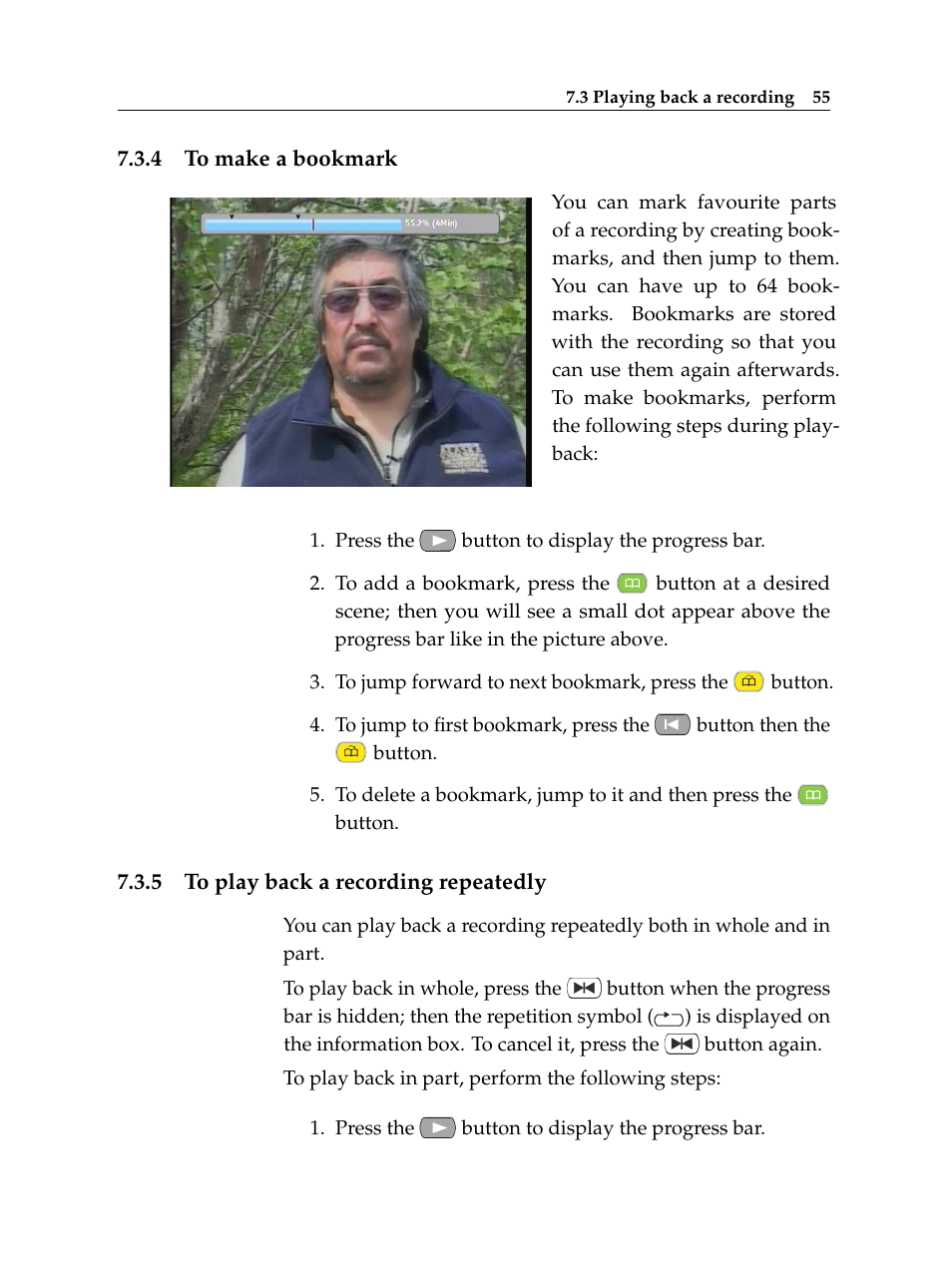 4 to make a bookmark, 5 to play back a recording repeatedly, To make a bookmark | To play back a recording repeatedly | Topfield TF 500 PVRC User Manual | Page 61 / 78