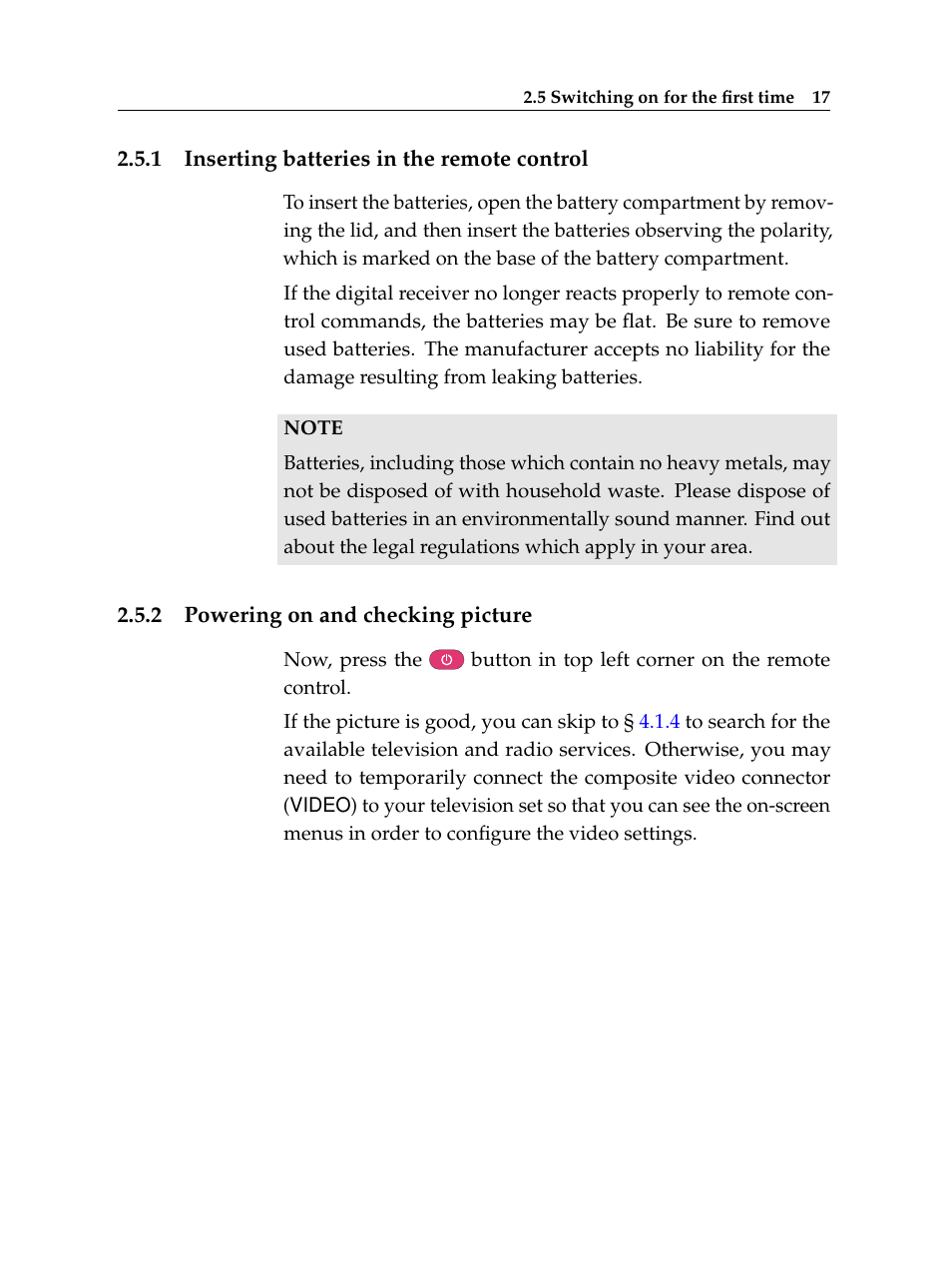 1 inserting batteries in the remote control, 2 powering on and checking picture, Inserting batteries in the remote control | Powering on and checking picture | Topfield TF 6000 PVR User Manual | Page 25 / 120