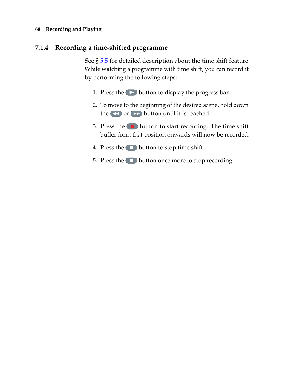 4 recording a time-shifted programme, Recording a time-shifted programme | Topfield TF 6000 PVR User Manual | Page 76 / 120