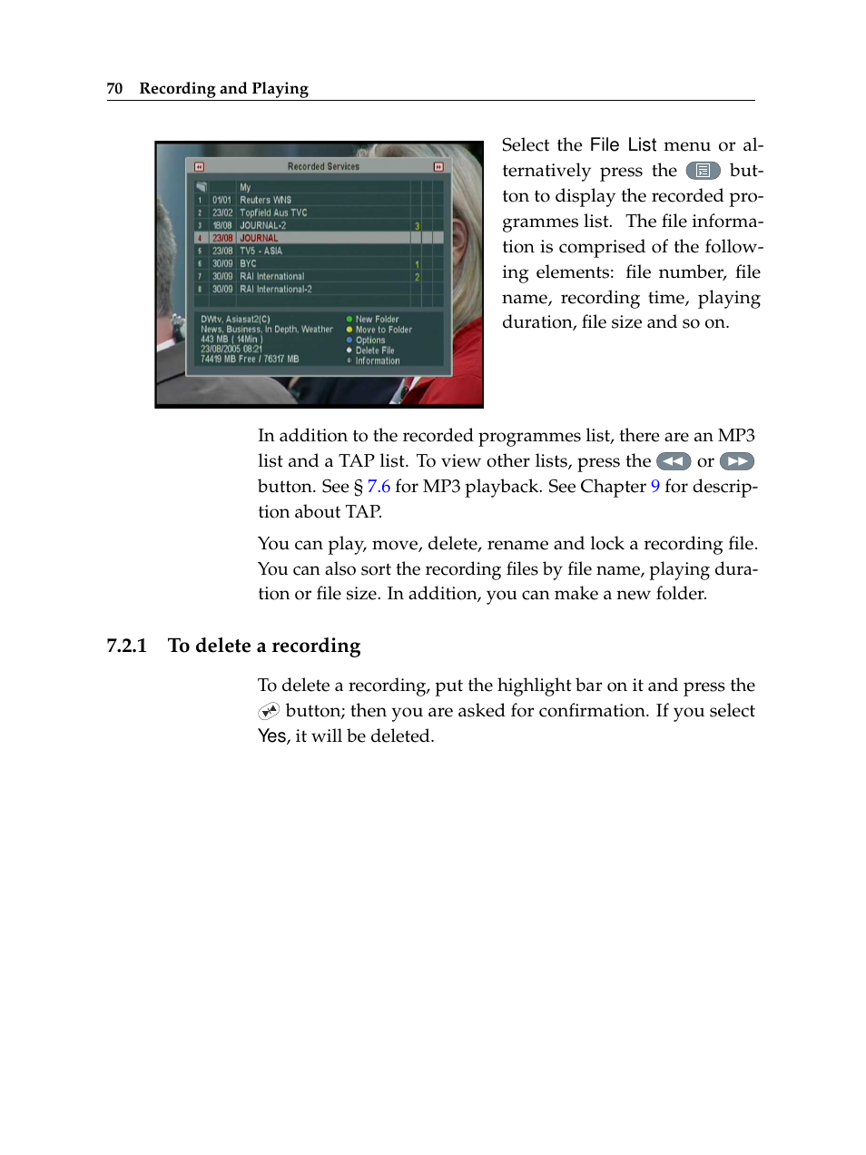 1 to delete a recording, To delete a recording | Topfield TF 6000 PVR User Manual | Page 78 / 120