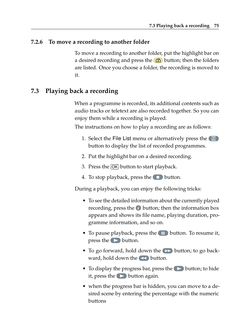 6 to move a recording to another folder, 3 playing back a recording, To move a recording to another folder | Playing back a recording | Topfield TF 6000 PVR User Manual | Page 83 / 120