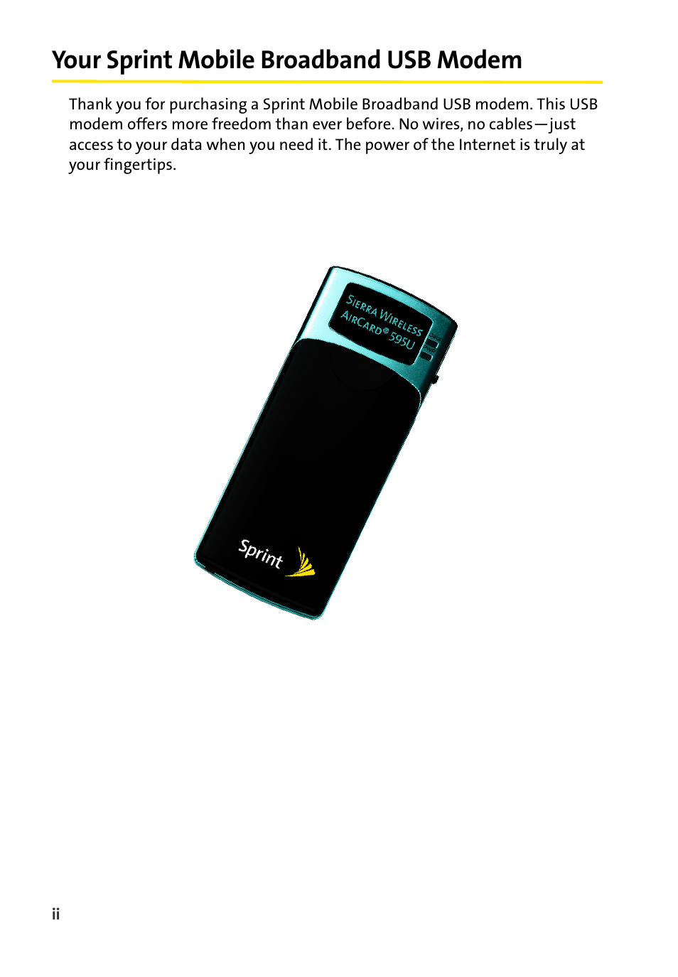 Your sprintmobile broadband usb modem, Your sprint mobile broadband usb modem | TOA Electronics 595U User Manual | Page 8 / 52