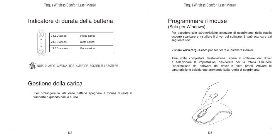 Programmare il mouse, Indicatore di durata della batteria, Gestione della carica | Solo per windows) | TOA Electronics 410-1689-203A/AMW51EU User Manual | Page 68 / 134