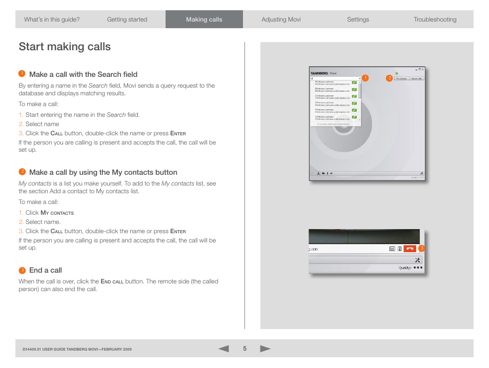 Start making calls, Make a call with the search field, Make a call by using the my contacts button | End a call | TOA Electronics MOVI D14409.01 User Manual | Page 5 / 17