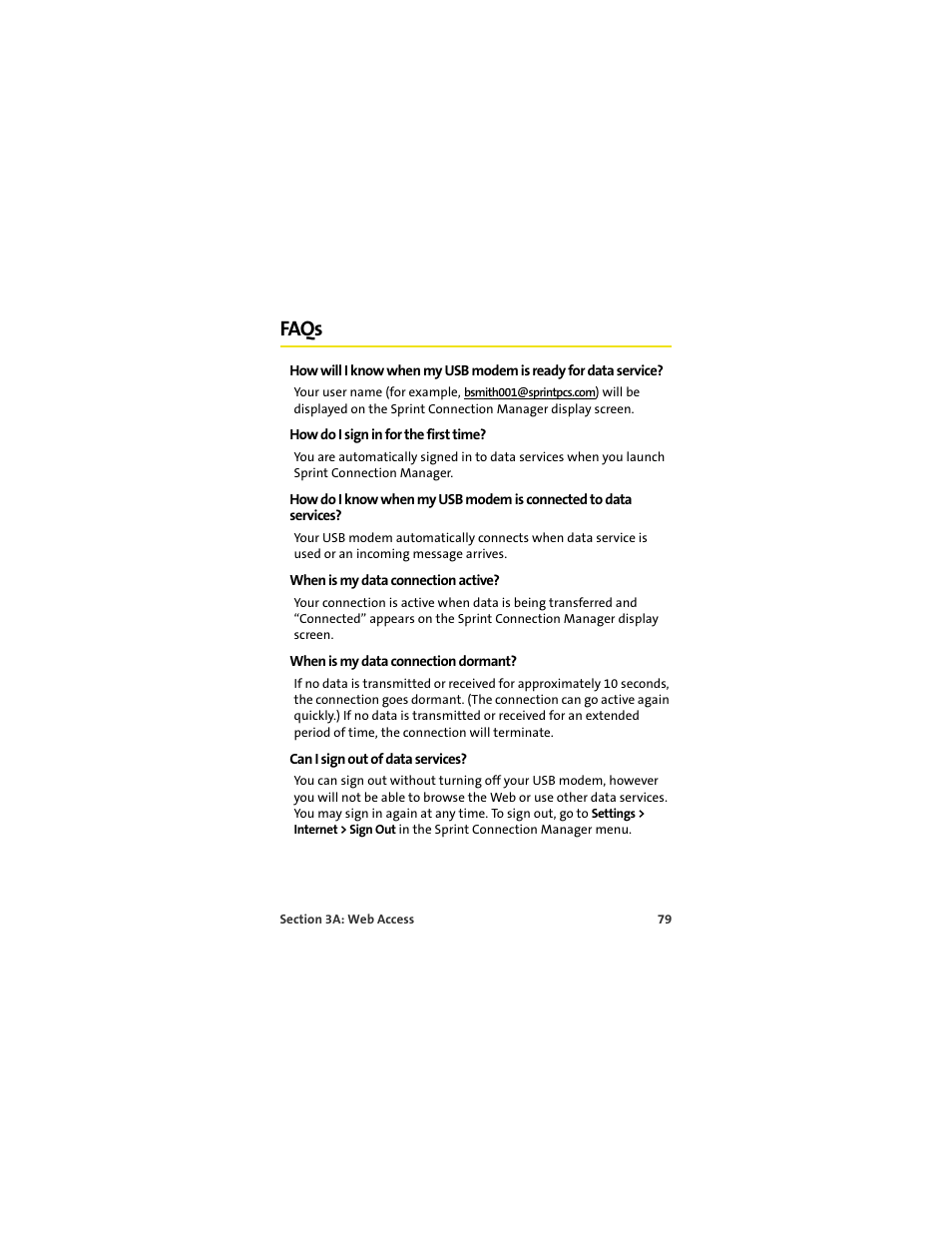 Faqs, How do i sign in for the first time, When is my data connection active | When is my data connection dormant, Can i sign out of data services | TOA Electronics OVATION U720 User Manual | Page 85 / 129