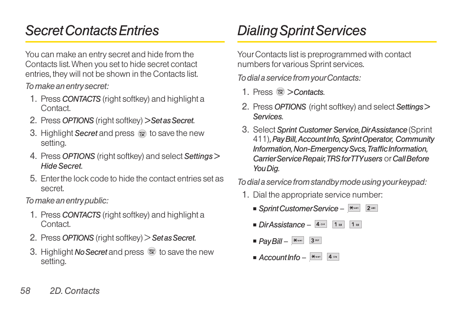 Secret contacts entries, Dialing sprint services | TOA Electronics LG LX290 User Manual | Page 70 / 141
