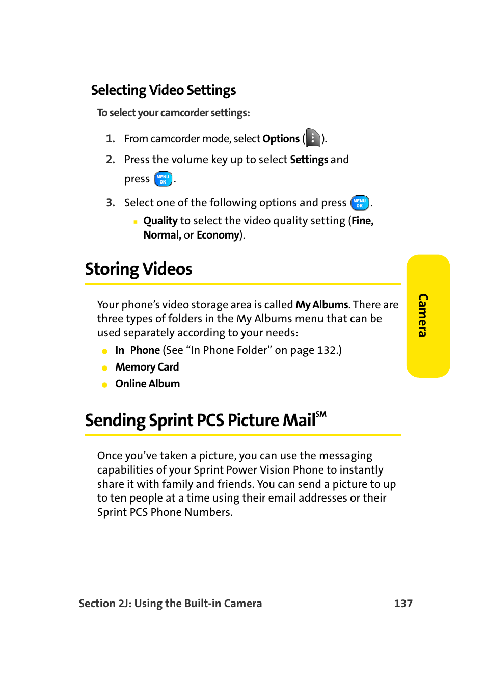 Selecting video settings, Storing videos, Sending sprint pcs picture mailsm | Sending sprint pcs picture mail, Ca m e ra | TOA Electronics Sprint Power Vision A920 User Manual | Page 161 / 272