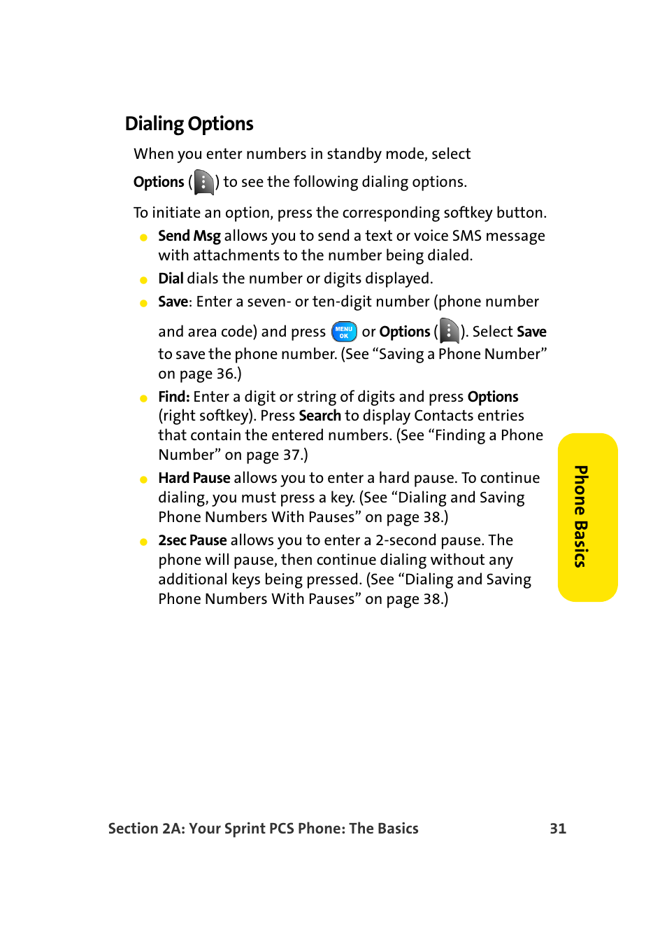 Dialing options, Pho n e ba sics | TOA Electronics Sprint Power Vision A920 User Manual | Page 55 / 272