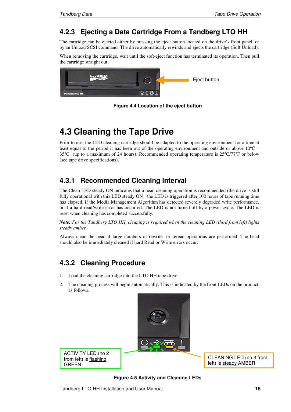 3 cleaning the tape drive, 3 ejecting a data cartridge from a tandberg lto hh, 1 recommended cleaning interval | 2 cleaning procedure | Tandberg Data LTO-2 HH User Manual | Page 19 / 40