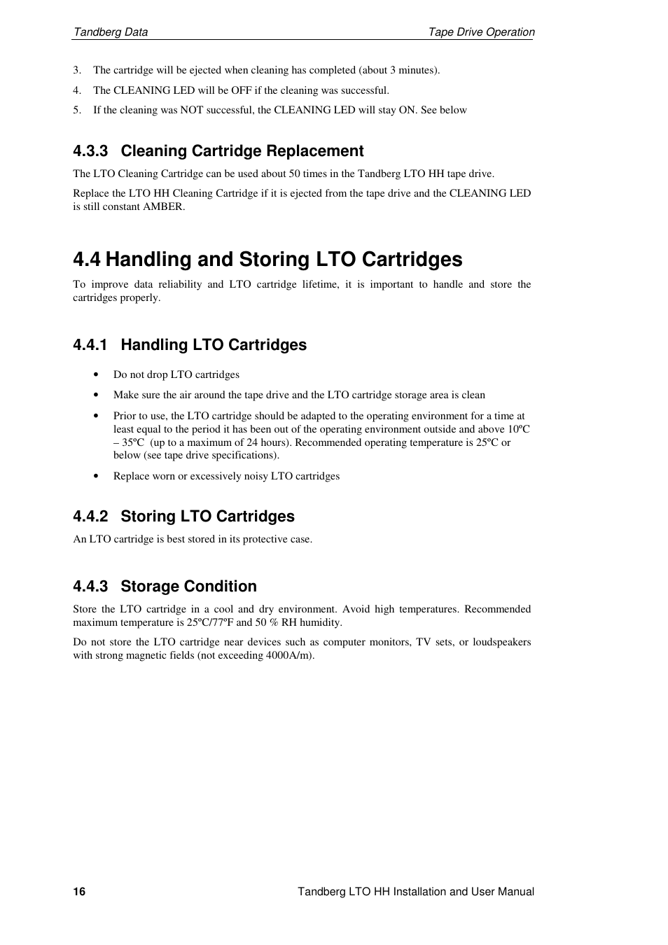 4 handling and storing lto cartridges, 3 cleaning cartridge replacement, 1 handling lto cartridges | 2 storing lto cartridges, 3 storage condition | Tandberg Data LTO-2 HH User Manual | Page 20 / 40