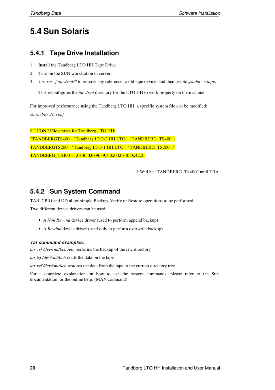 4 sun solaris, 1 tape drive installation, 2 sun system command | Tandberg Data LTO-2 HH User Manual | Page 24 / 40