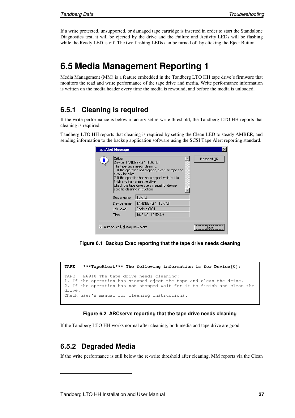 5 media management reporting 1, 1 cleaning is required, 2 degraded media | Tandberg Data LTO-2 HH User Manual | Page 31 / 40