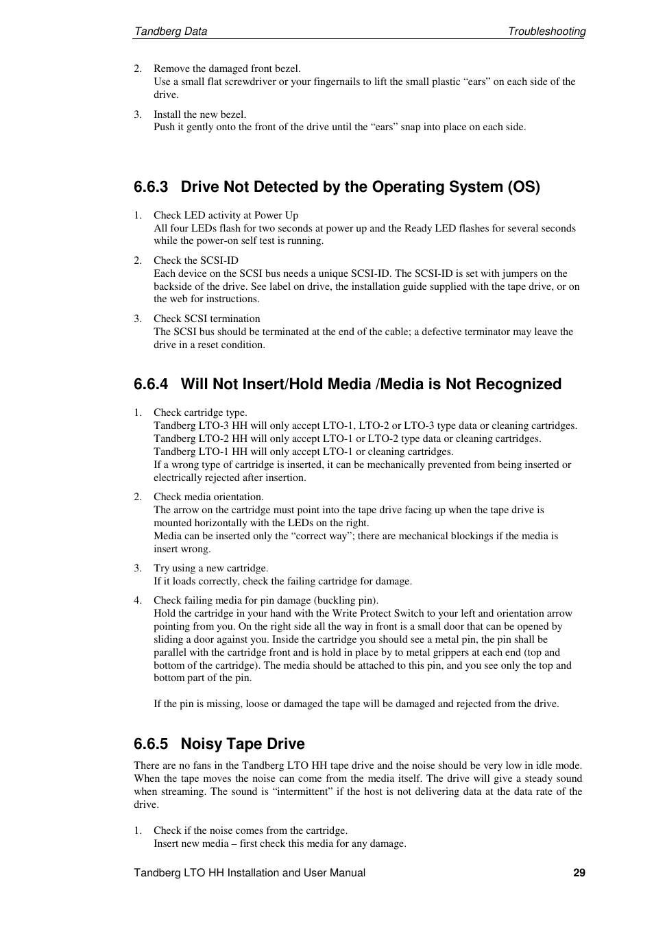 3 drive not detected by the operating system (os), 5 noisy tape drive | Tandberg Data LTO-2 HH User Manual | Page 33 / 40