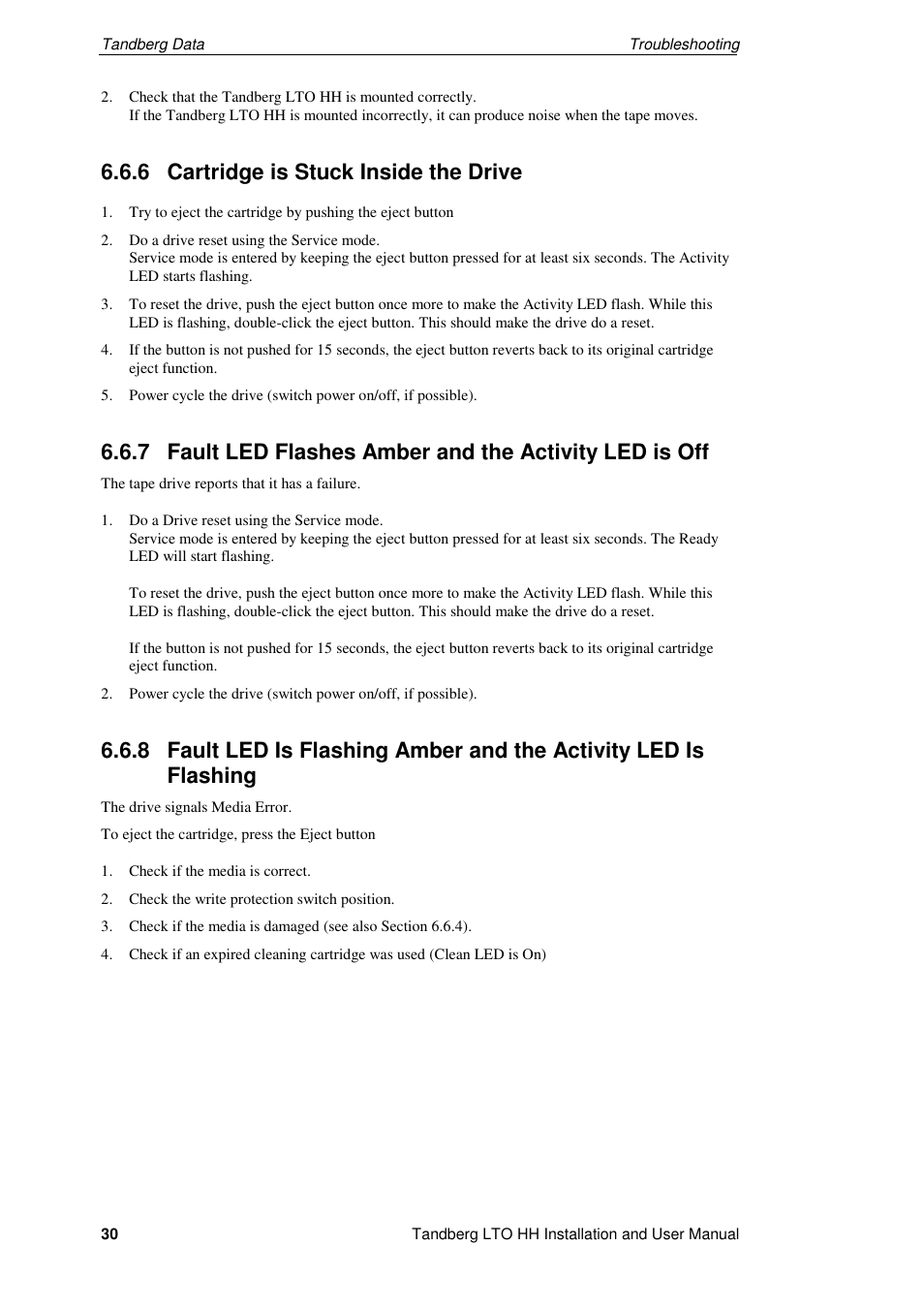 6 cartridge is stuck inside the drive | Tandberg Data LTO-2 HH User Manual | Page 34 / 40