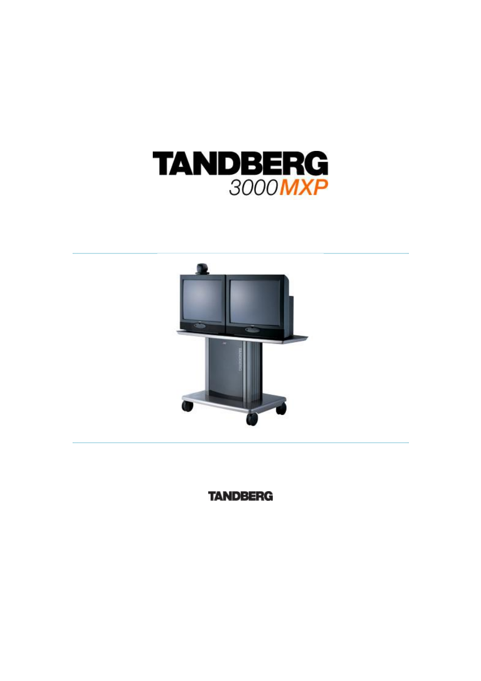 Tandberg Data 3000MXP User Manual | 150 pages