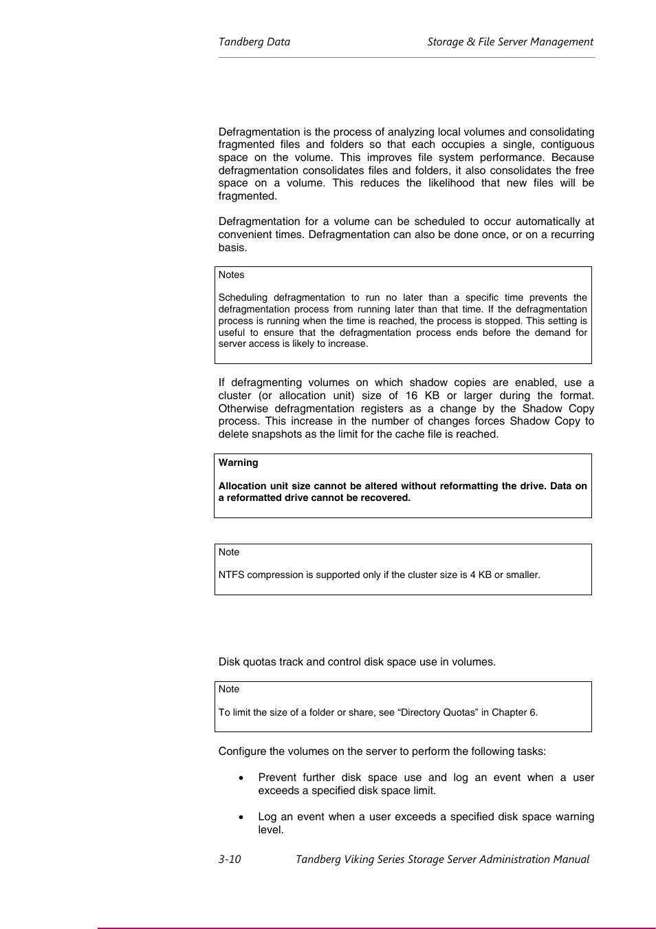 Scheduling defragmentation, Disk quotas | Tandberg Data NAS Hardware Viking FS-1500 User Manual | Page 30 / 151