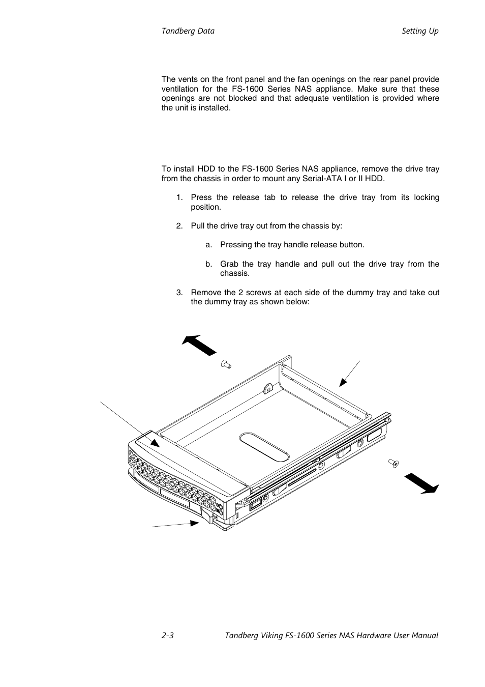 Accessing the hdd tray & installing hard drives | Tandberg Data FS-1610 User Manual | Page 15 / 53