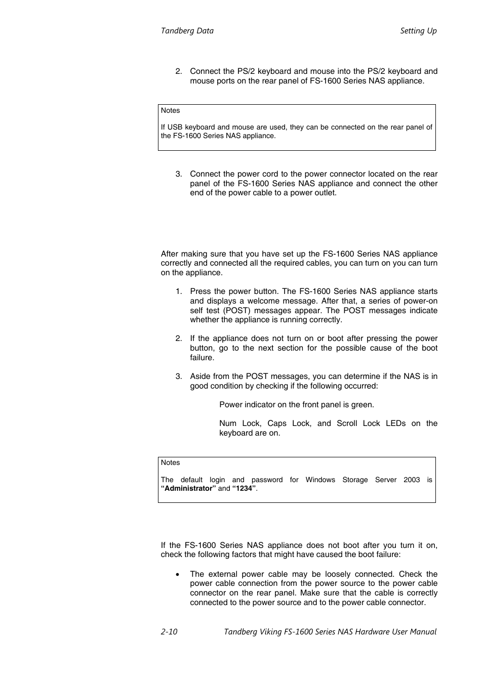 Turning on the viking fs-1600 series nas appliance, Troubleshooting | Tandberg Data FS-1610 User Manual | Page 22 / 53