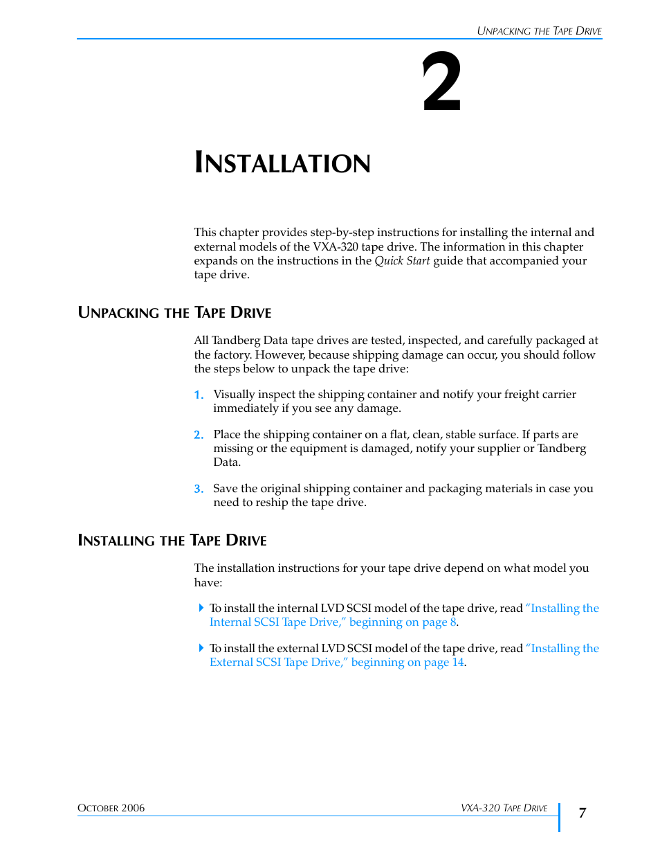 Installation, Unpacking the tape drive, Installing the tape drive | Chapter 2, Unpacking the tape drive installing the tape drive, Nstallation | Tandberg Data VXA-320 (VXA-3) User Manual | Page 21 / 90