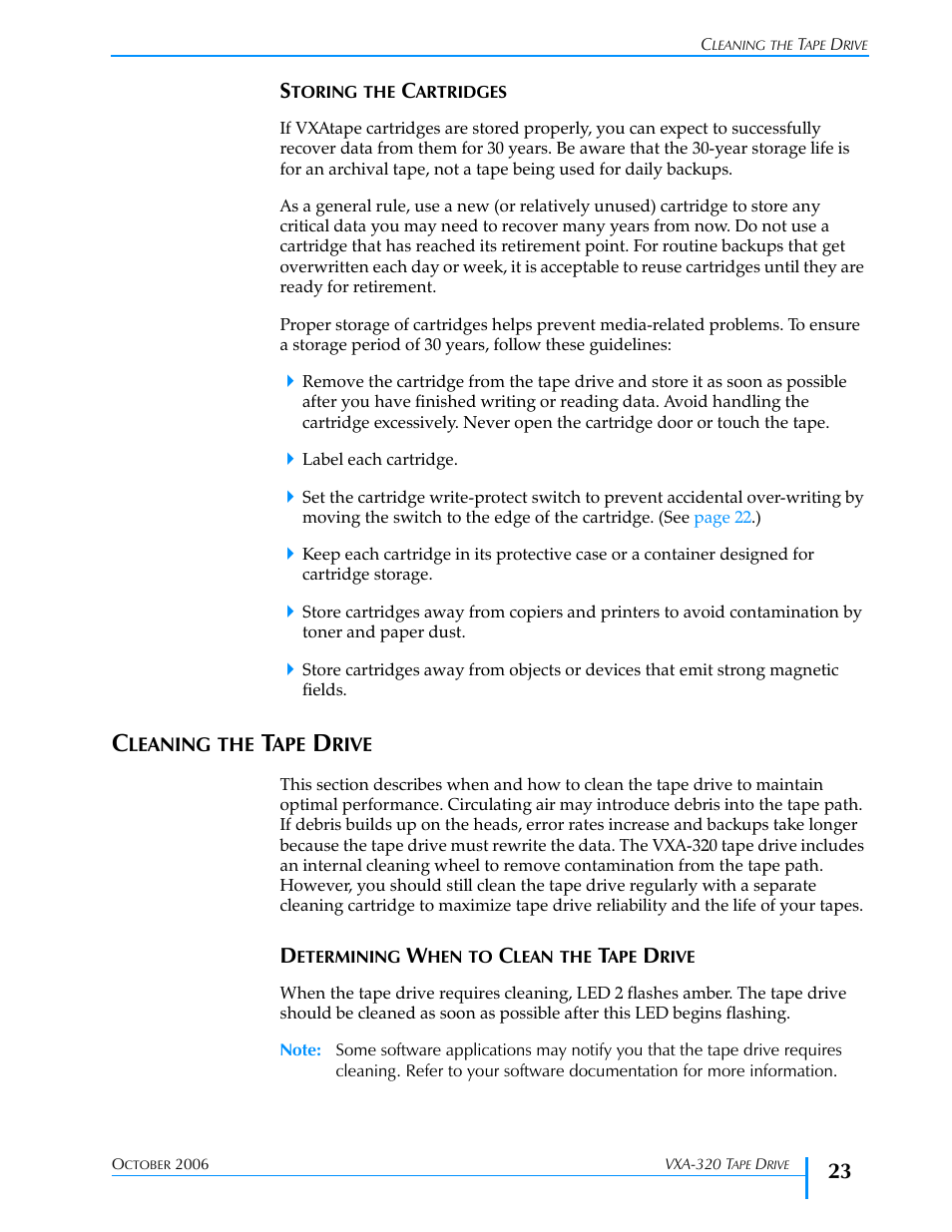 Storing the cartridges, Cleaning the tape drive, Determining when to clean the tape drive | Tandberg Data VXA-320 (VXA-3) User Manual | Page 37 / 90