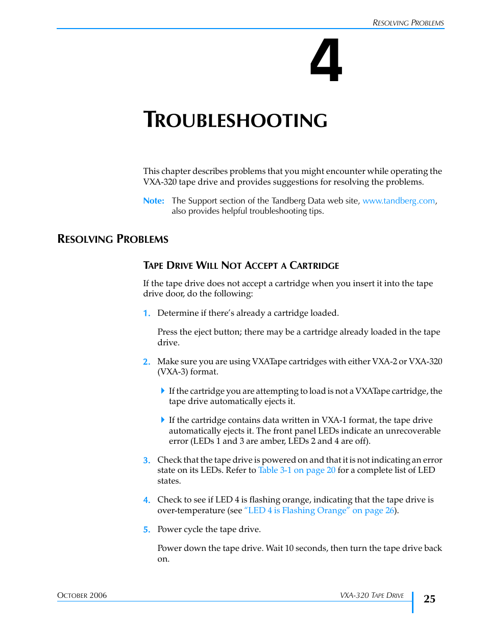 Troubleshooting, Resolving problems, Tape drive will not accept a cartridge | Chapter 4, Resolving common problems, Roubleshooting | Tandberg Data VXA-320 (VXA-3) User Manual | Page 39 / 90