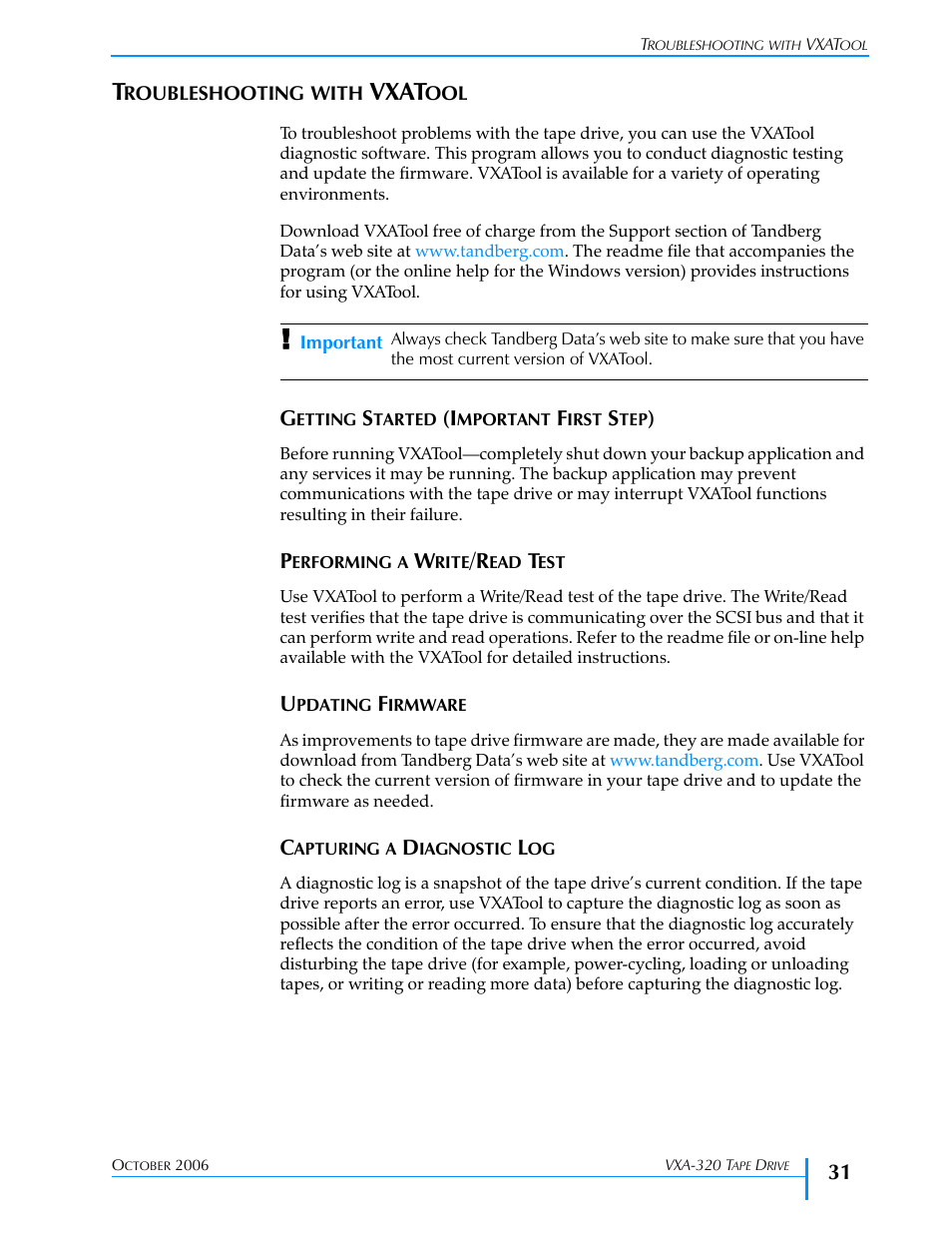 Troubleshooting with vxatool, Getting started (important first step), Performing a write/read test | Updating firmware, Capturing a diagnostic log, For i, Vxat | Tandberg Data VXA-320 (VXA-3) User Manual | Page 45 / 90