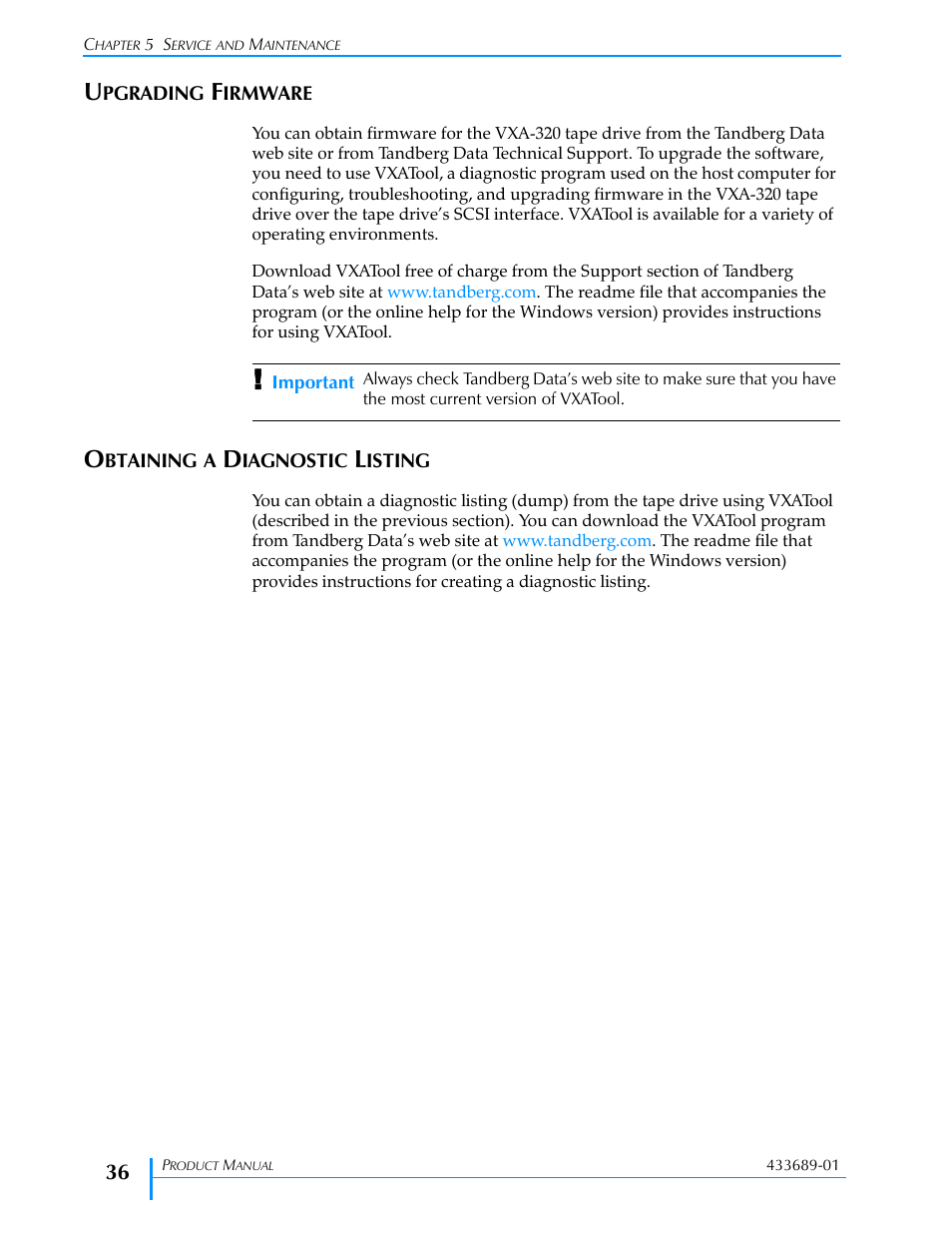 Upgrading firmware, Obtaining a diagnostic listing, Upgrading firmware obtaining a diagnostic listing | The tape drive wil | Tandberg Data VXA-320 (VXA-3) User Manual | Page 50 / 90