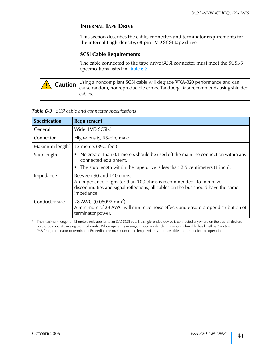Internal tape drive, Table 6-3, Et the guidelines in | Scsi cable requirements,” beginning, Caution | Tandberg Data VXA-320 (VXA-3) User Manual | Page 55 / 90