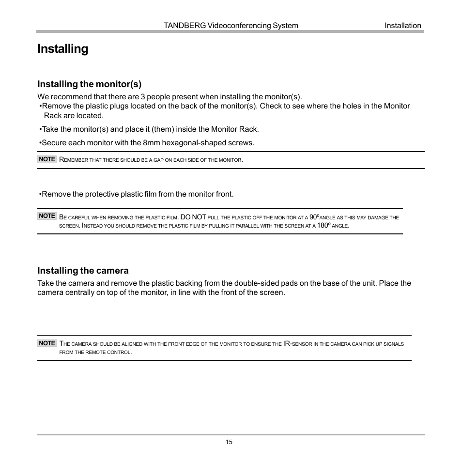 Installing, Installing the monitor(s), Installing the camera | Tandberg videoconferencing system, Installation | Tandberg Data 7000 User Manual | Page 15 / 118