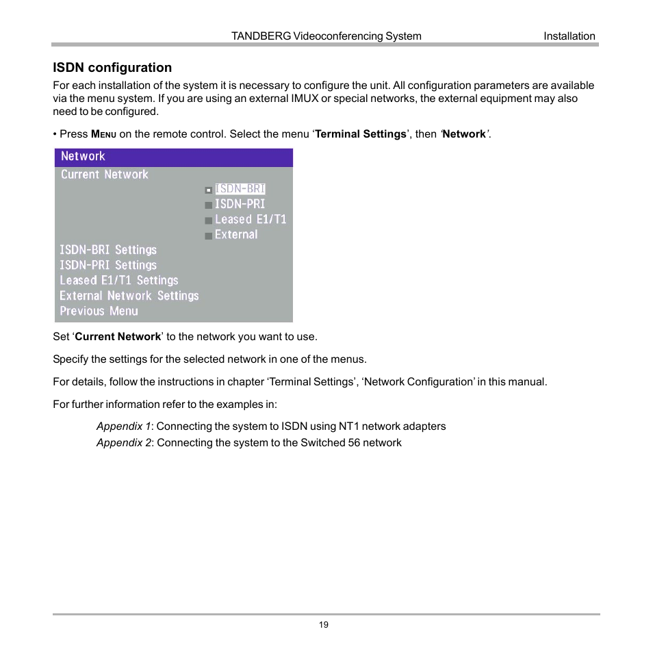 Isdn configuration | Tandberg Data 7000 User Manual | Page 19 / 118