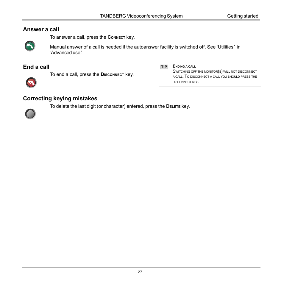 Answer a call, End a call, Correcting keying mistakes | Tandberg Data 7000 User Manual | Page 27 / 118