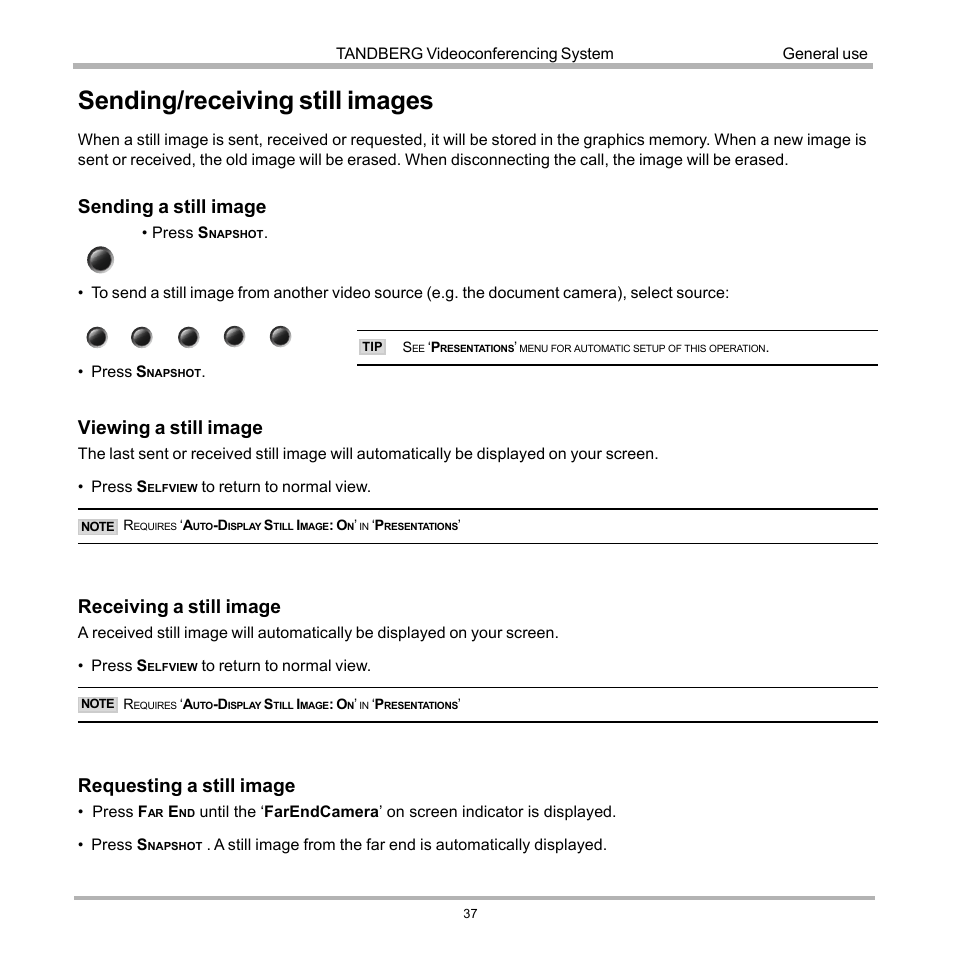 Sending/receiving still images, Sending a still image, Viewing a still image | Receiving a still image, Requesting a still image | Tandberg Data 7000 User Manual | Page 37 / 118
