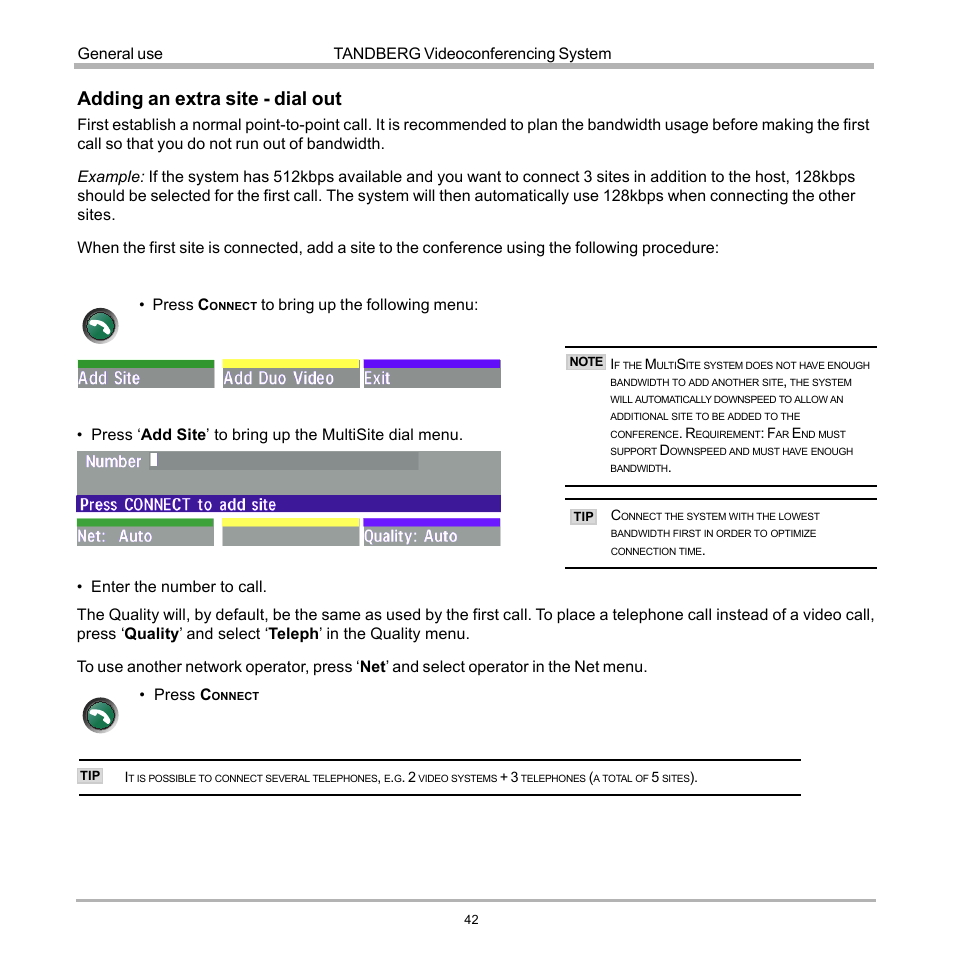 Adding an extra site - dial out, Press c | Tandberg Data 7000 User Manual | Page 42 / 118