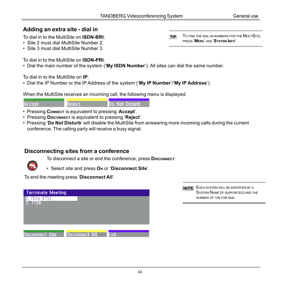 Disconnecting sites from a conference, Adding an extra site - dial in | Tandberg Data 7000 User Manual | Page 43 / 118
