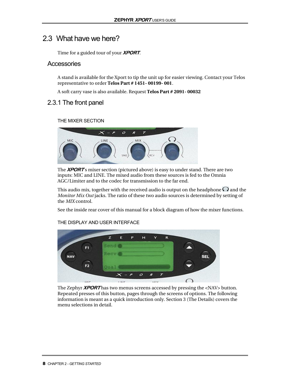 3 what have we here, Accessories, 1 the front panel | Telos Zephyr Xport User Manual | Page 18 / 57