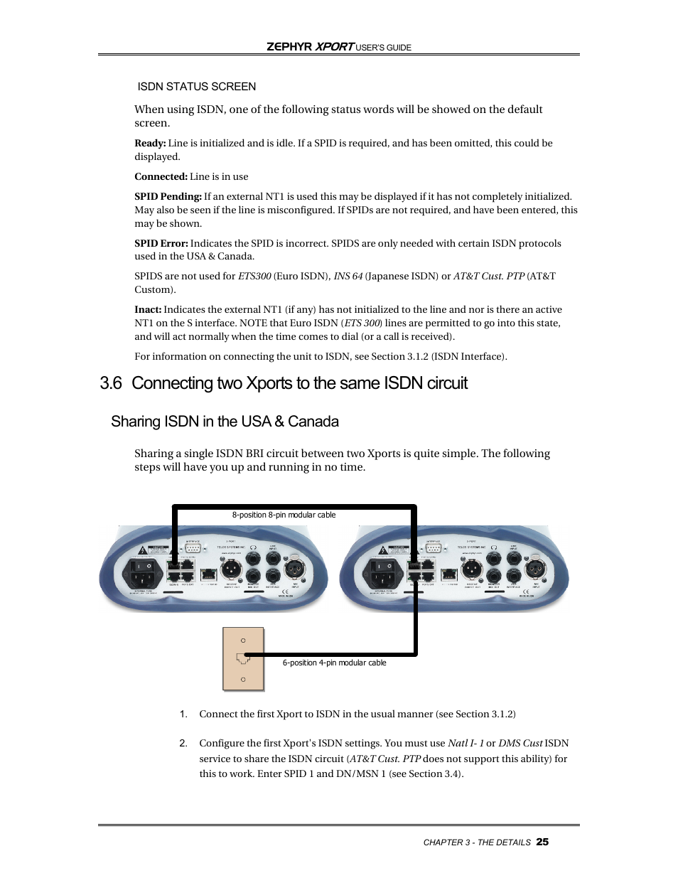 6 connecting two xports to the same isdn circuit, Sharing isdn in the usa & canada | Telos Zephyr Xport User Manual | Page 35 / 57