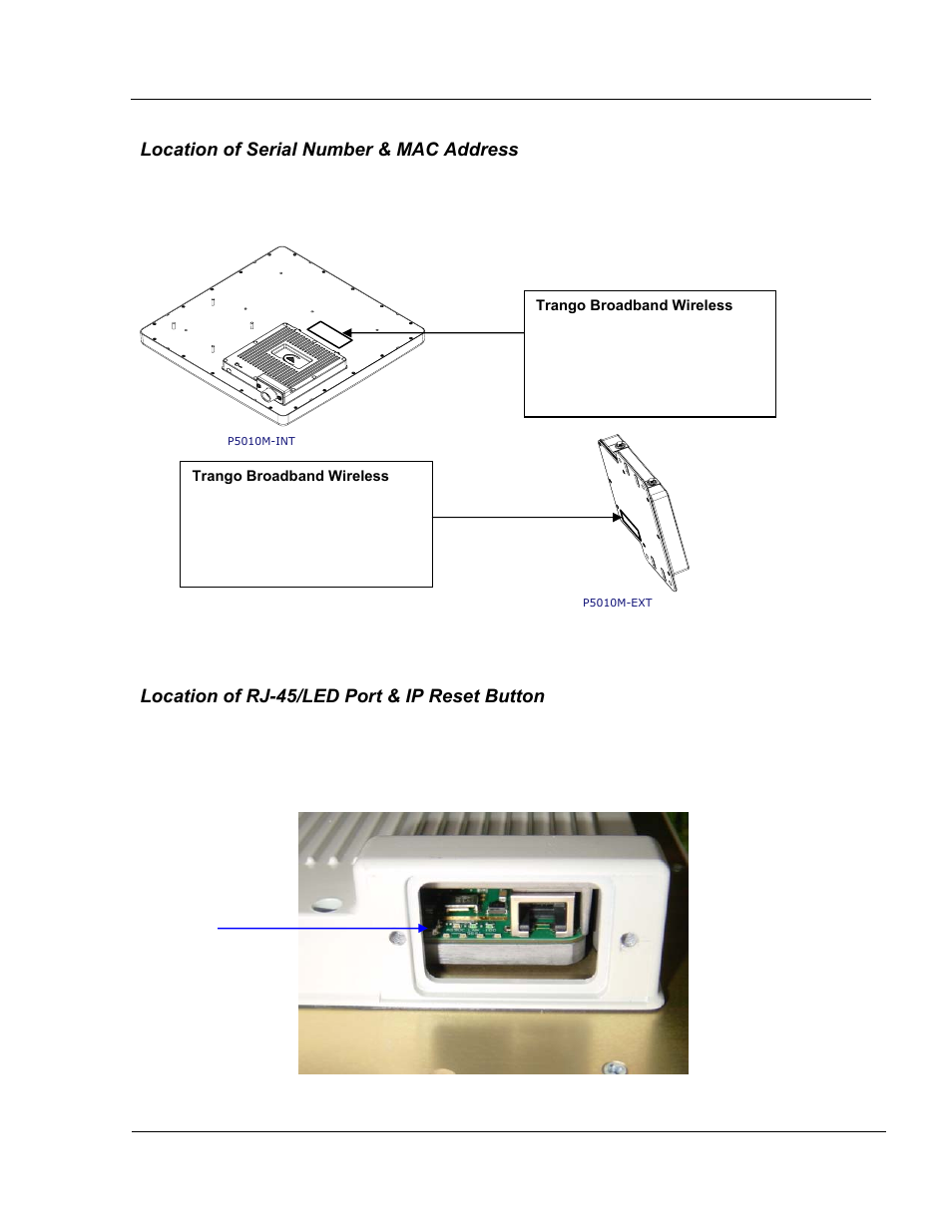 Location of serial number & mac address, Location of rj-45/led port & ip reset button | Trango Broadband 5010 User Manual | Page 9 / 45