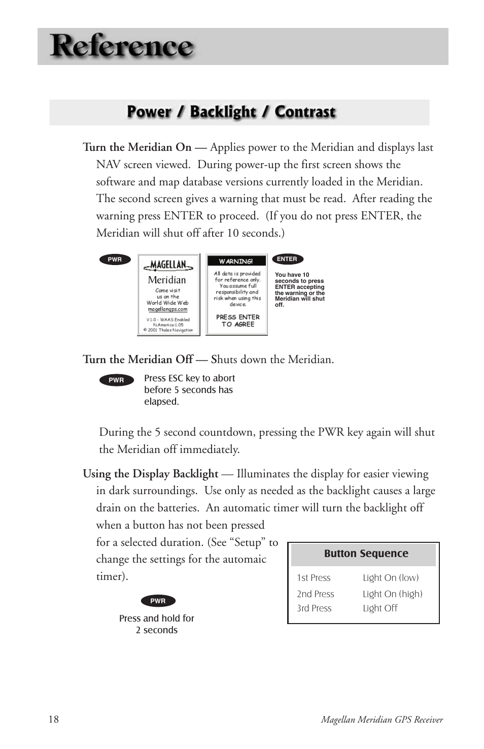 Turn the meridian off — s huts down the meridian | Thales Navigation Meridian Series User Manual | Page 28 / 89