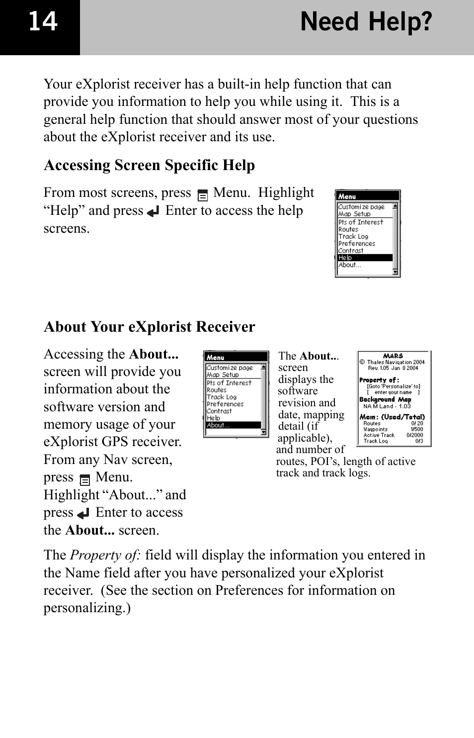 Need help, Accessing screen specific help, About your explorist receiver | Thales Navigation CGRS User Manual | Page 16 / 20