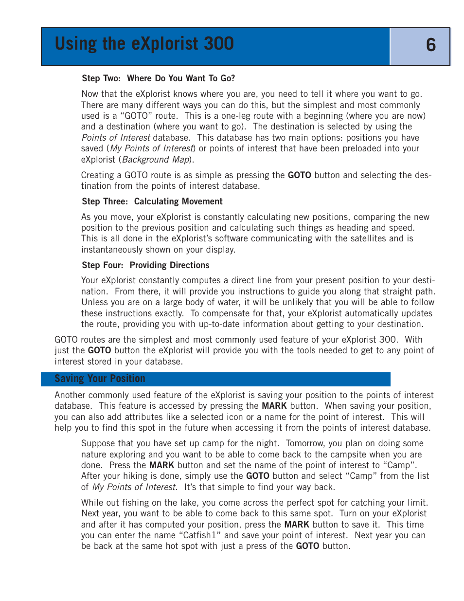 Saving your position, Using the explorist 300 6 | Thales Navigation 300 User Manual | Page 12 / 89