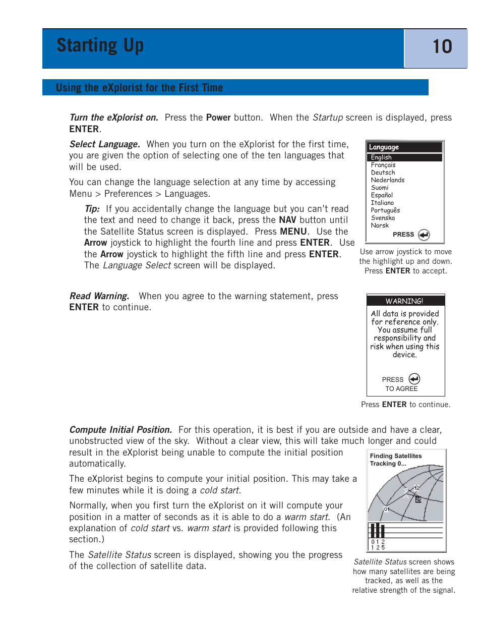 Using the explorist for the first time, Starting up 10 | Thales Navigation 300 User Manual | Page 16 / 89