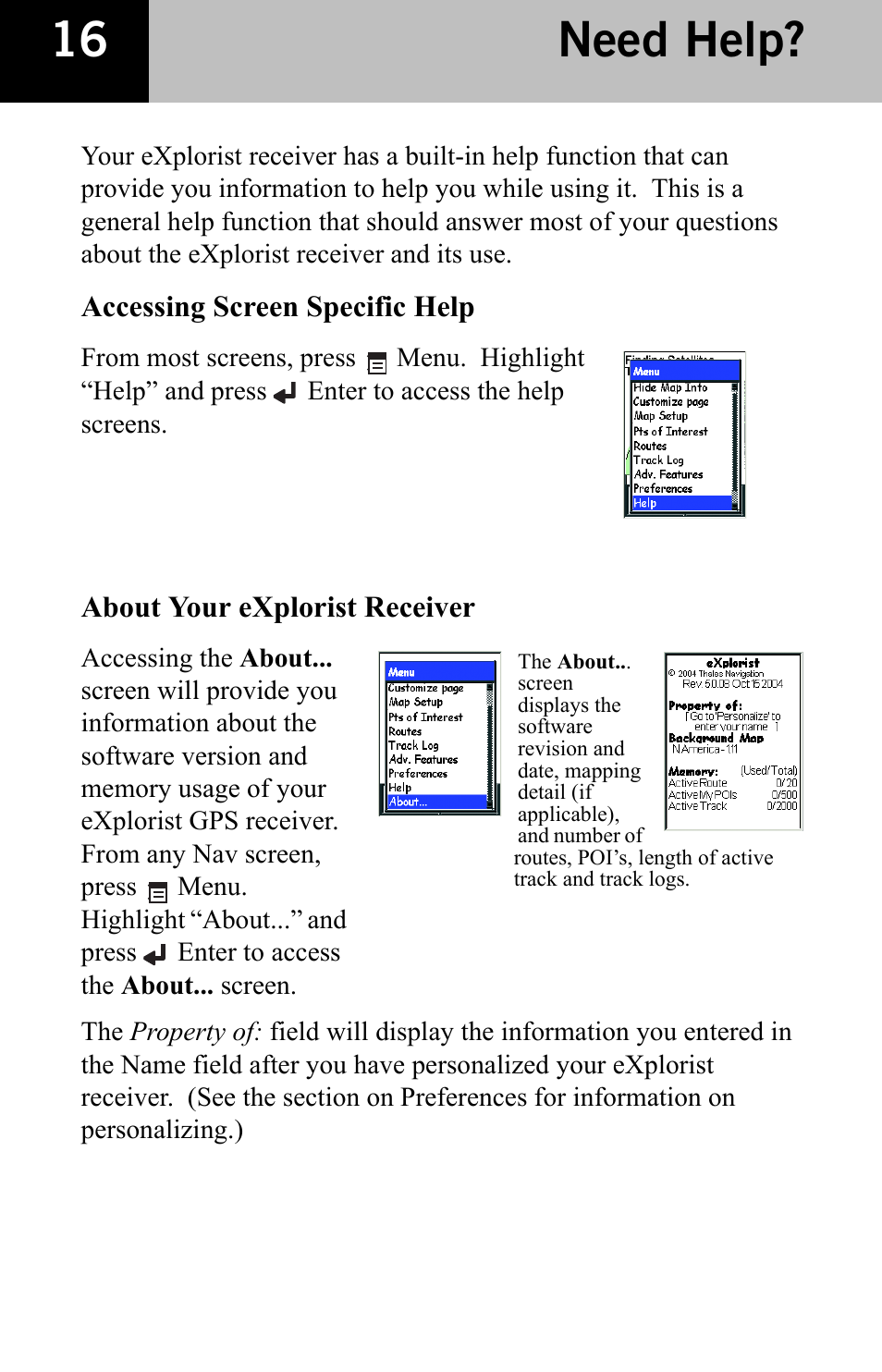 Need help, Accessing screen specific help, About your explorist receiver | Thales Navigation 600 User Manual | Page 18 / 34