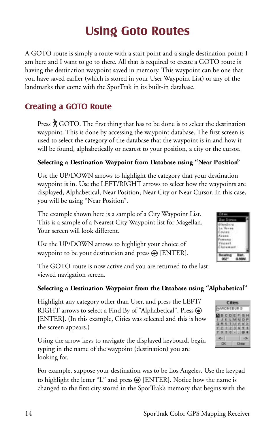 Using goto routes | Thales Navigation Magellan Car GPS Receiver User Manual | Page 24 / 48